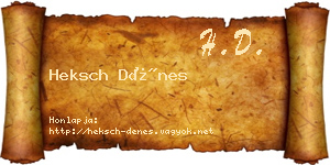 Heksch Dénes névjegykártya